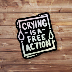 Holographic Crying Is a Free Action Sticker: Holographic Black