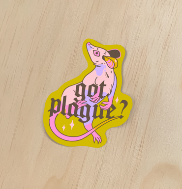 Got Plague? Sticker