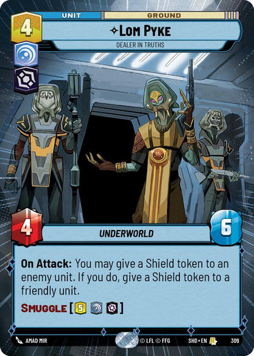 Lom Pyke - Dealer in Truths (309) (Hyperspace) (309) [Shadows of the Galaxy]