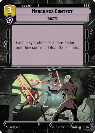 Merciless Contest (500) (Hyperspace) (500) [Twilight of the Republic]