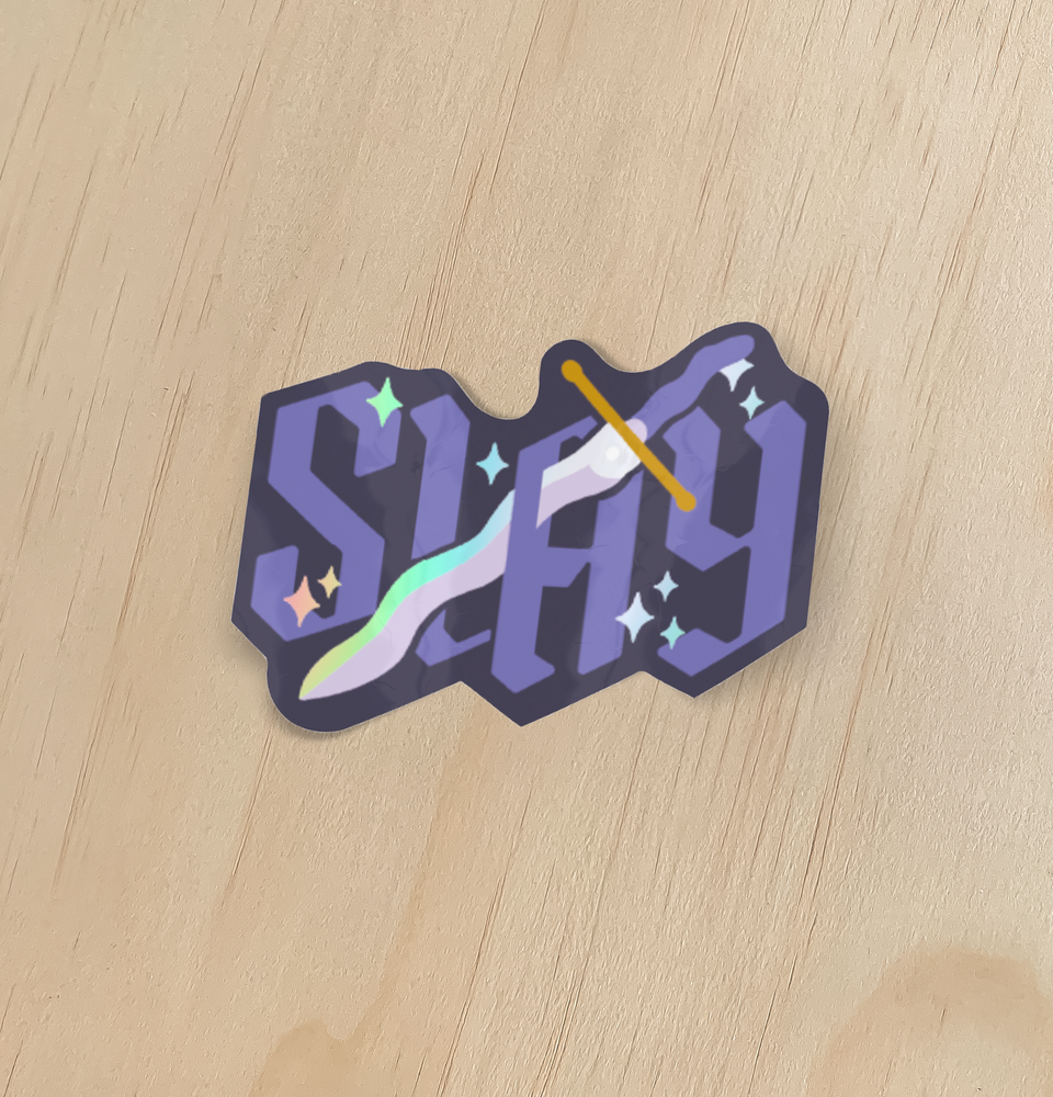 Slay Holographic Sticker