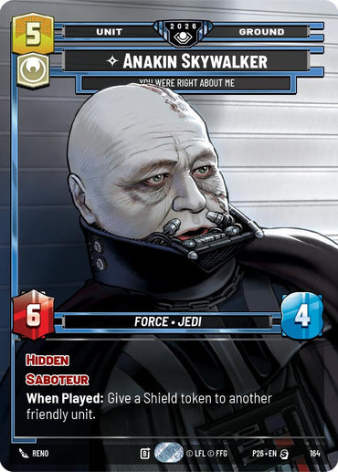 Anakin Skywalker - You Were Right About Me (164) (Prize Wall) (Foil) (164) [Galactic Championship 2026]