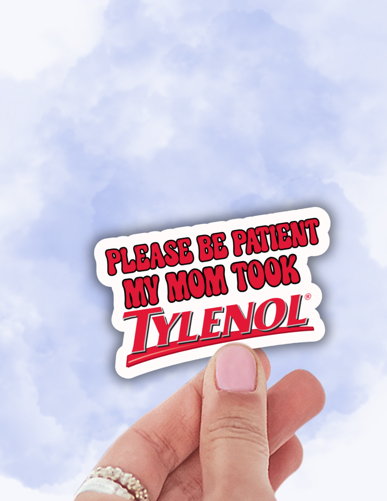 Please be patient sticker, funny stickers,funny laptop decal