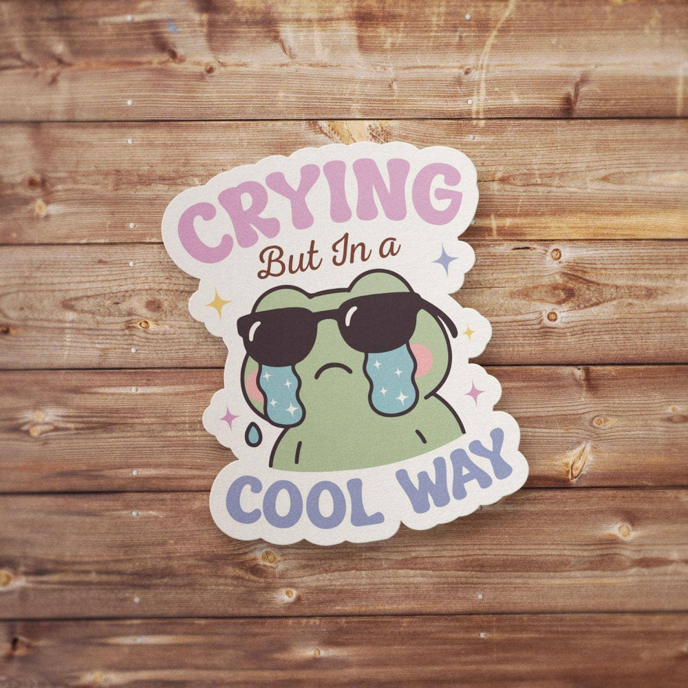 Crying but in a Cool Way Sticker, Frog