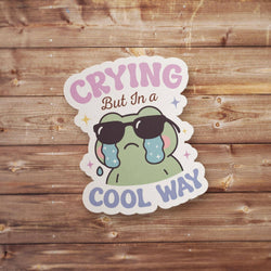 Crying but in a Cool Way Sticker, Frog