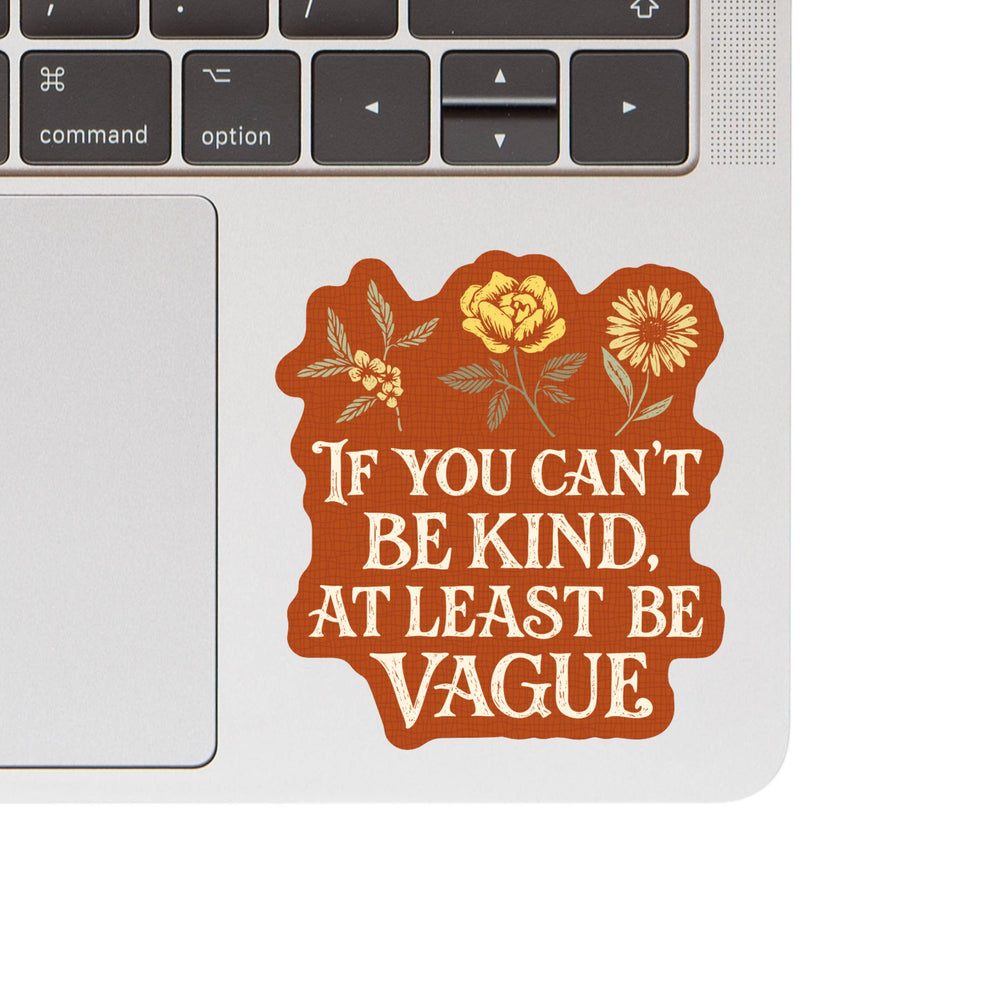 Kindness Caring Compassion Snark High Quality Vinyl Sticker