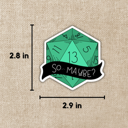 So…Maybe? Sticker