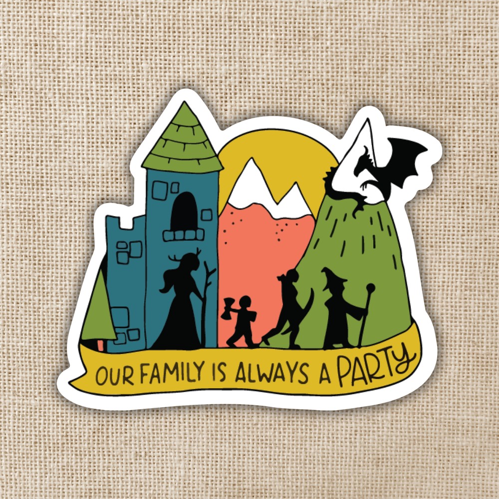 Our Family Is Always a Party Sticker