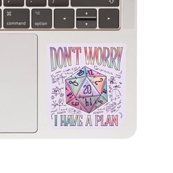 I Have a Plan Dice Game High Quality Vinyl Sticker