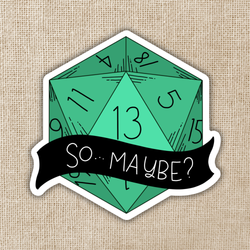 So…Maybe? Sticker