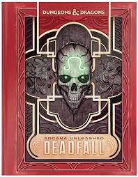 D&D, 5e: Arcana Unleashed: Deadfall , Alt Cover