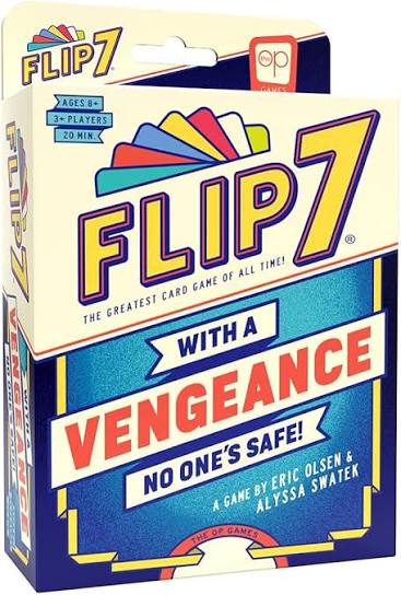 Flip 7: with a Vengance